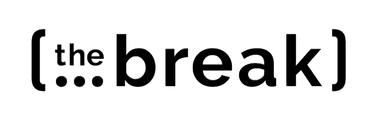 The Break